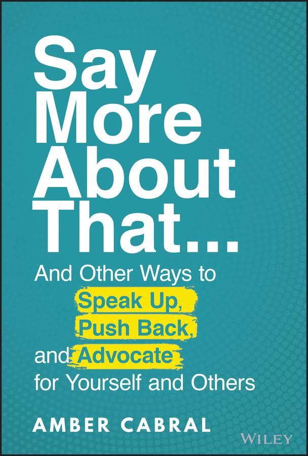 Say More About That by Amber Cabral