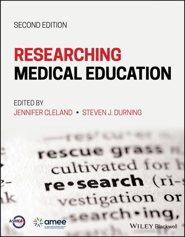 Researching Medical Education by Jennifer Cleland, Steven J. Durning