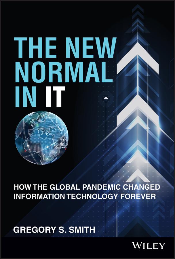 The New Normal in IT by Gregory S. Smith