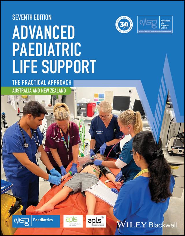Advanced Paediatric Life Support, Australia and New Zealand by Advanced Life Support Group (ALSG), Advanced Paediatric Life Support (APLS)