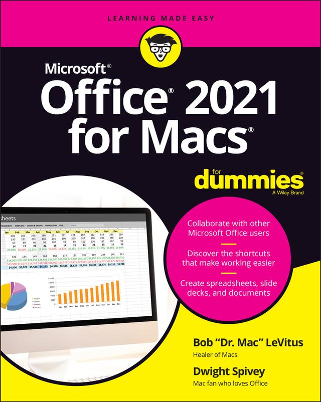 Office 2021 for Macs For Dummies by Bob LeVitus, Dwight Spivey