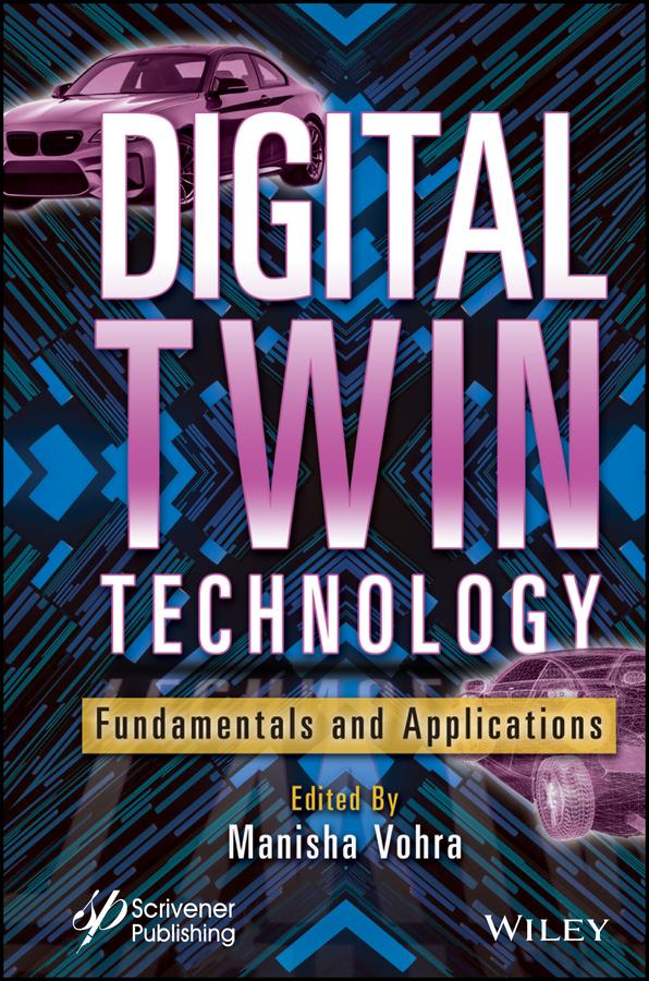 Digital Twin Technology by Manisha Vohra