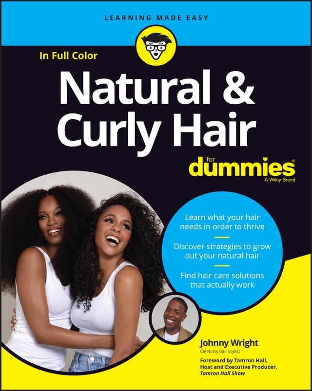 Natural & Curly Hair For Dummies by Johnny Wright