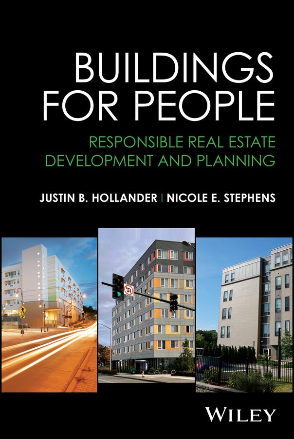 Buildings for People by Justin B. Hollander, Nicole E. Stephens