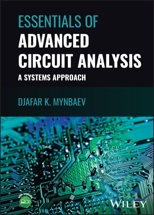 Essentials of Advanced Circuit Analysis by Djafar K. Mynbaev