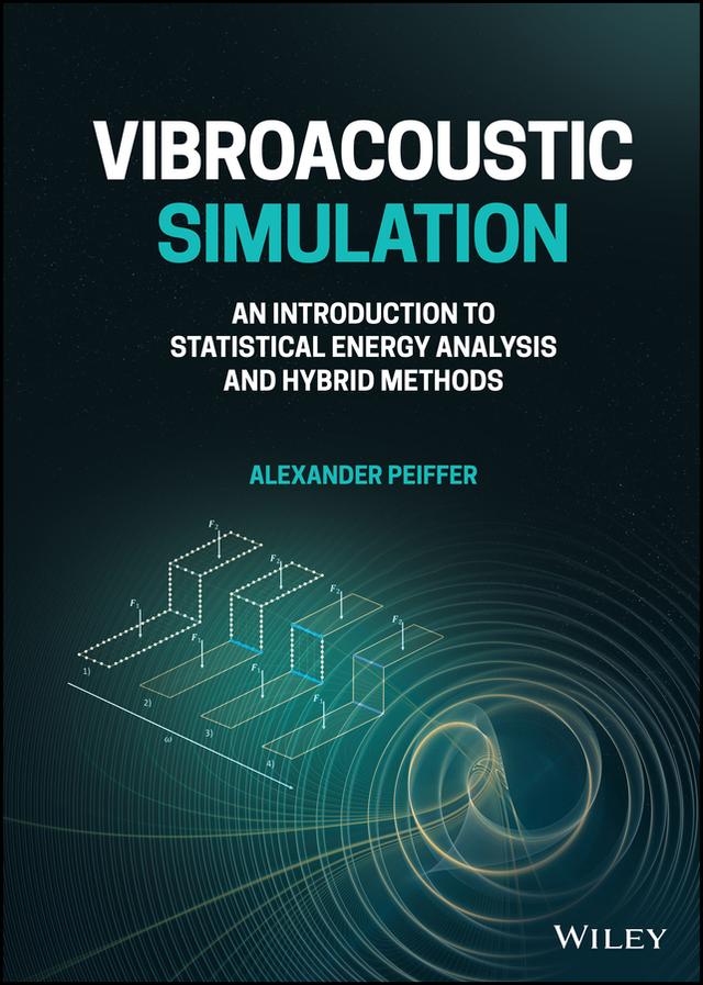 Vibroacoustic Simulation by Alexander Peiffer