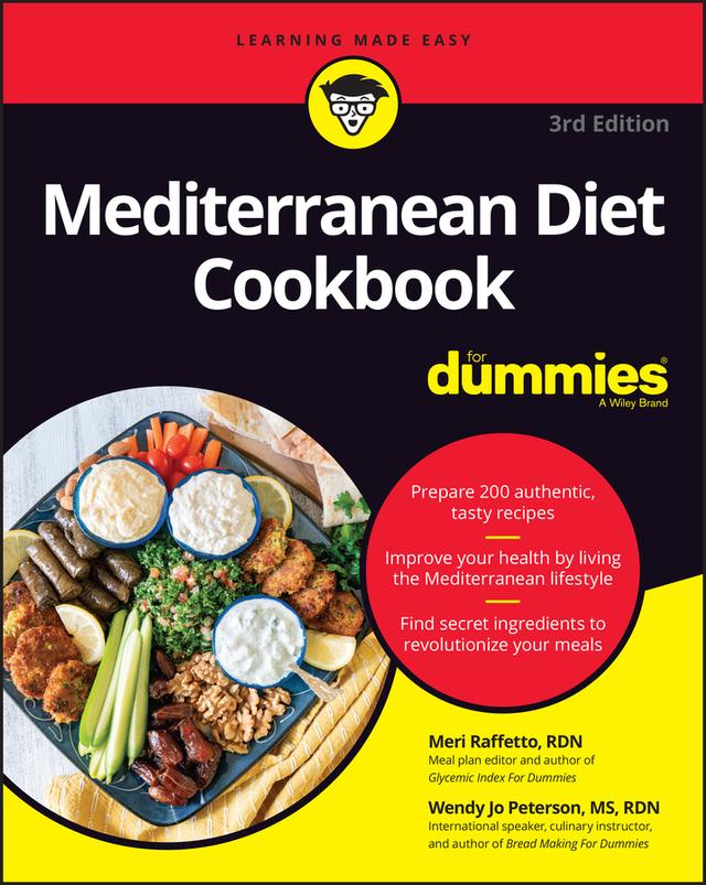 Mediterranean Diet Cookbook For Dummies by Meri Raffetto, Wendy Jo Peterson