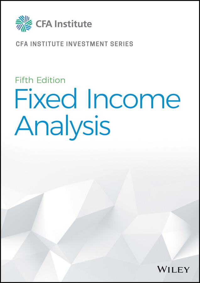Fixed Income Analysis by CFA Institute
