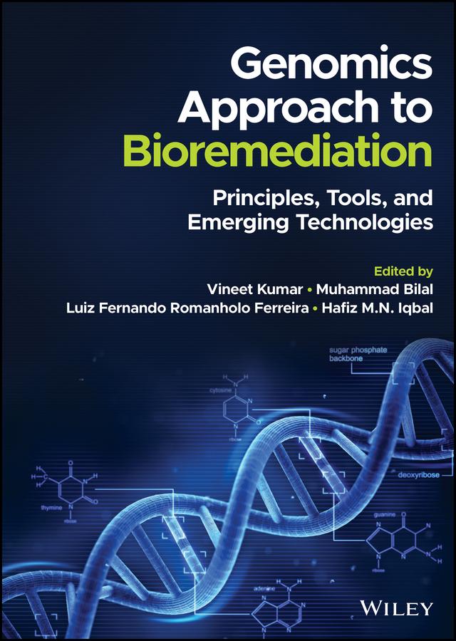 Genomics Approach to Bioremediation by Hafiz M. N. Iqbal, Luiz Fernando Romanholo Ferreira, Muhammad Bilal, Vineet Kumar