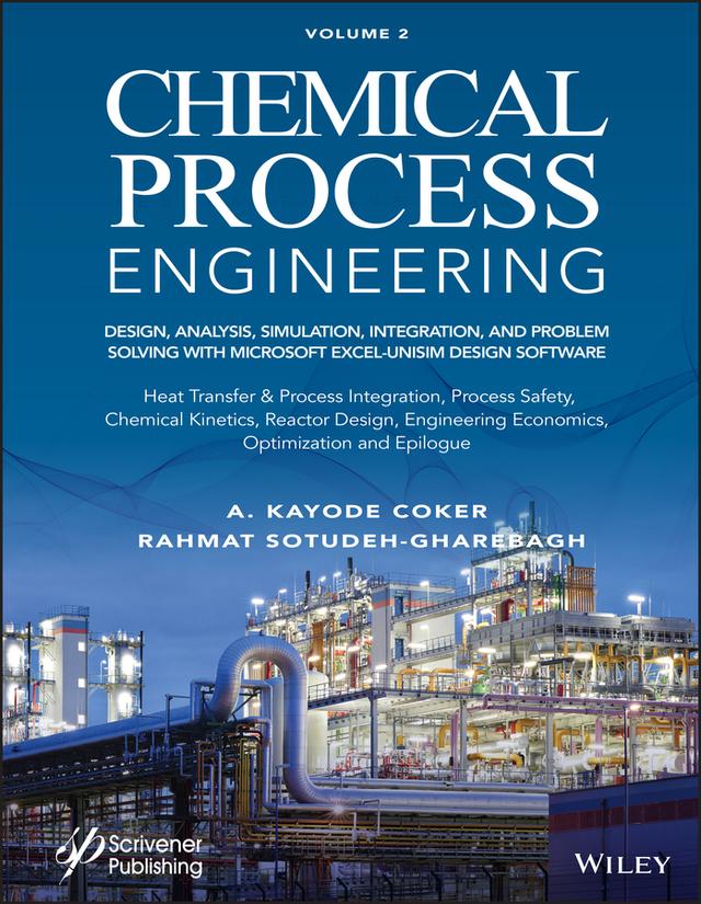 Chemical Process Engineering, Volume 2 by A. Kayode Coker, Rahmat Sotudeh-Gharebagh