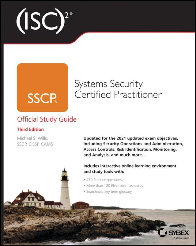 ISC2 SSCP Systems Security Certified Practitioner Official Study Guide by Mike Wills