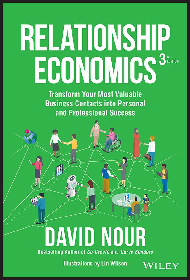 Relationship Economics by David Nour, Lin Wilson