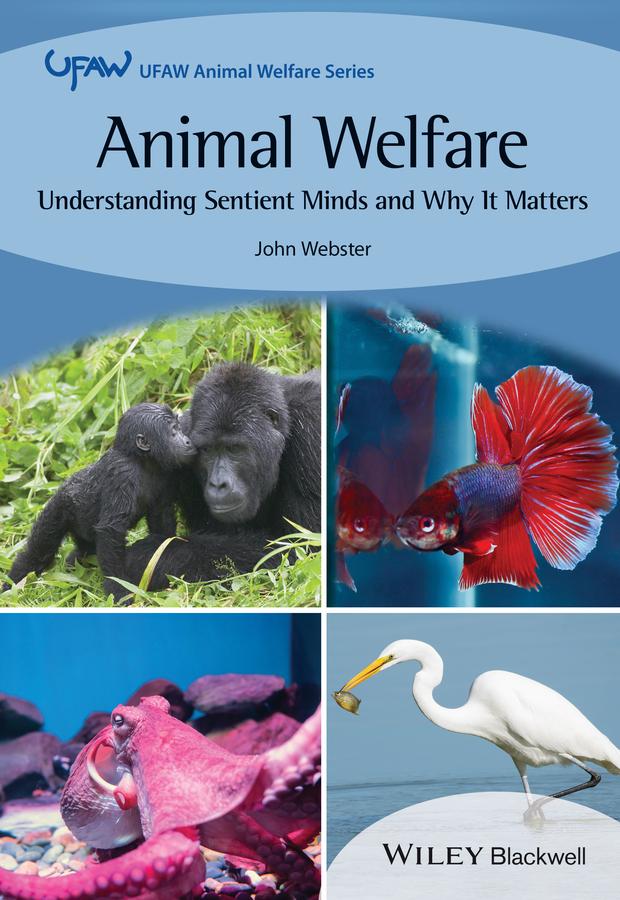 Animal Welfare by John Webster