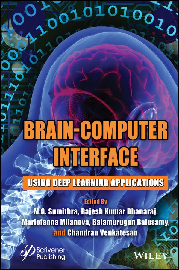 Brain-Computer Interface by Balamurugan Balusamy, Chandran Venkatesan, Mariofanna Milanova, M. G. Sumithra, Rajesh Kumar Dhanaraj