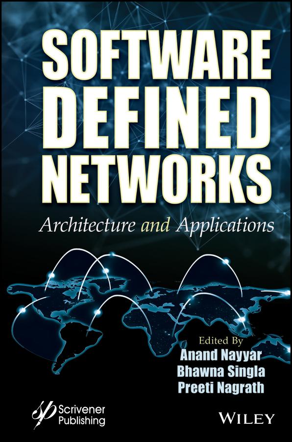 Software Defined Networks by Anand Nayyar, Bhawna Singla, Preeti Nagrath