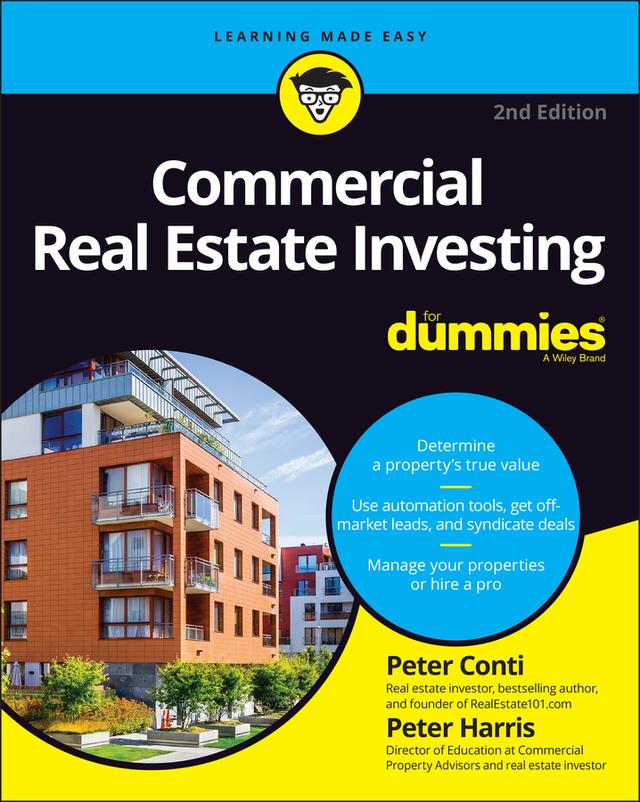 Commercial Real Estate Investing For Dummies by Peter Conti, Peter Harris