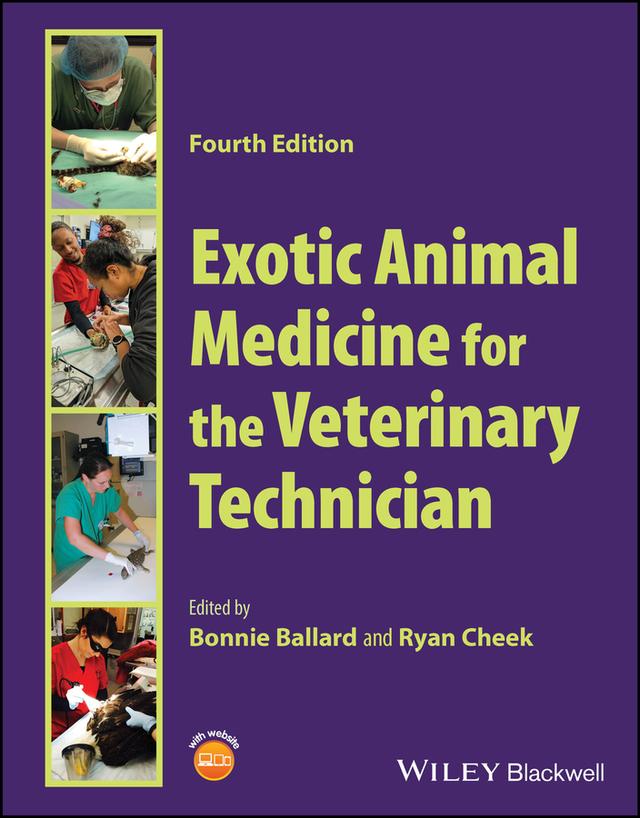 Exotic Animal Medicine for the Veterinary Technician by Bonnie Ballard, Ryan Cheek