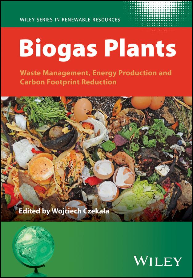 Biogas Plants by Christian V. Stevens, Wojciech Czekala