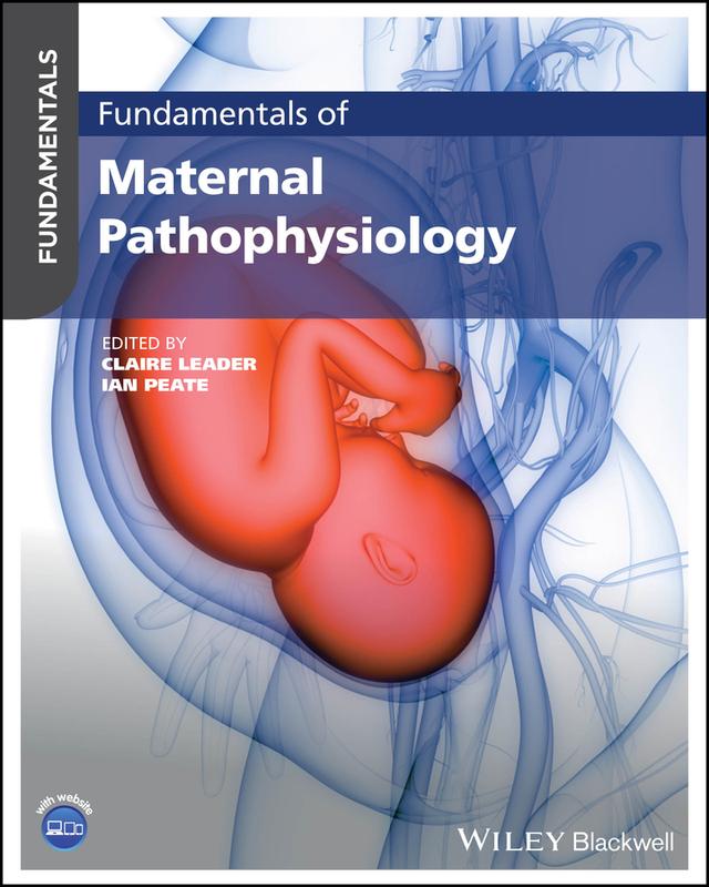 Fundamentals of Maternal Pathophysiology by Claire Leader, Ian Peate