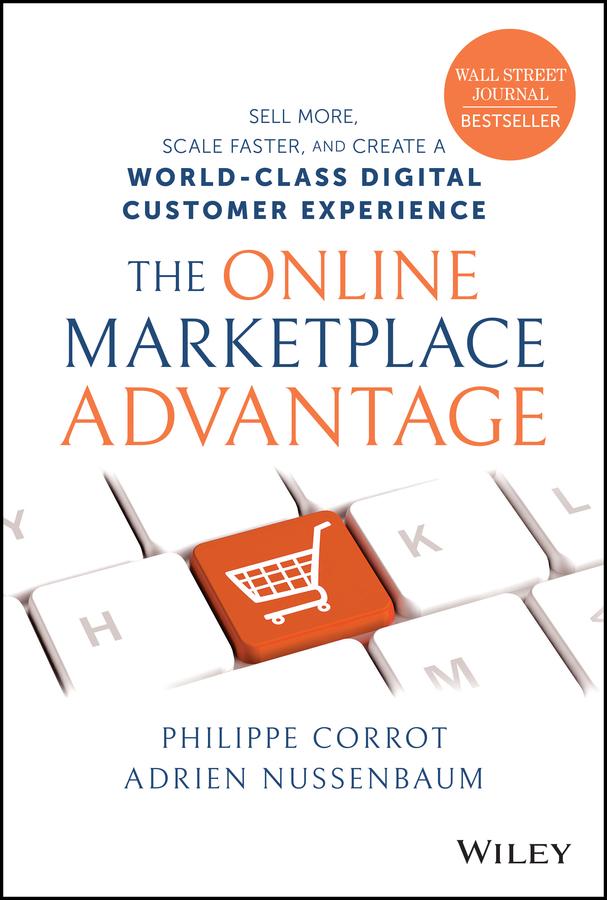 The Online Marketplace Advantage by Adrien Nussenbaum, Philippe Corrot