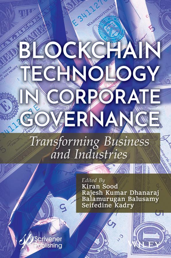 Blockchain Technology in Corporate Governance by Balamurugan Balusamy, Kiran Sood, Rajesh Kumar Dhanaraj, Seifedine Kadry
