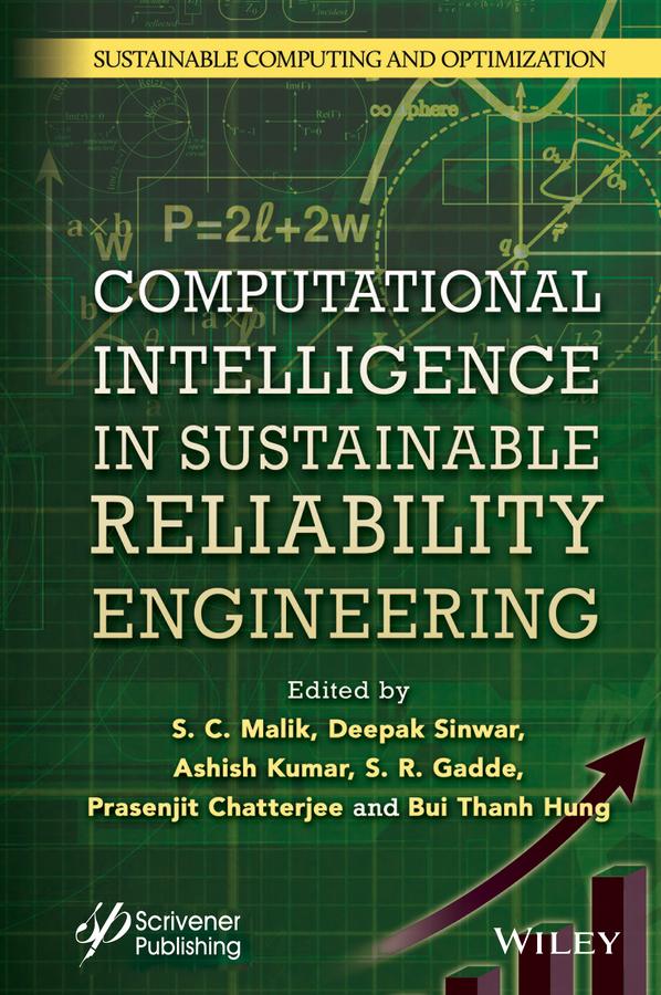 Computational Intelligence in Sustainable Reliability Engineering by Ashish Kumar, Bui Thanh Hung, Deepak Sinwar, Prasenjit Chatterjee, S. C. Malik, S. R. Gadde
