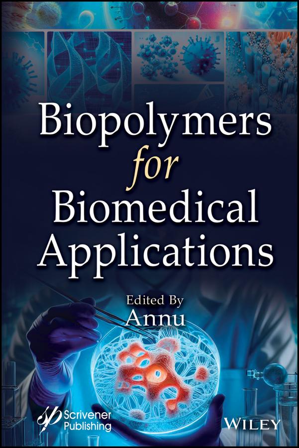 Biopolymers for Biomedical Applications by Annu
