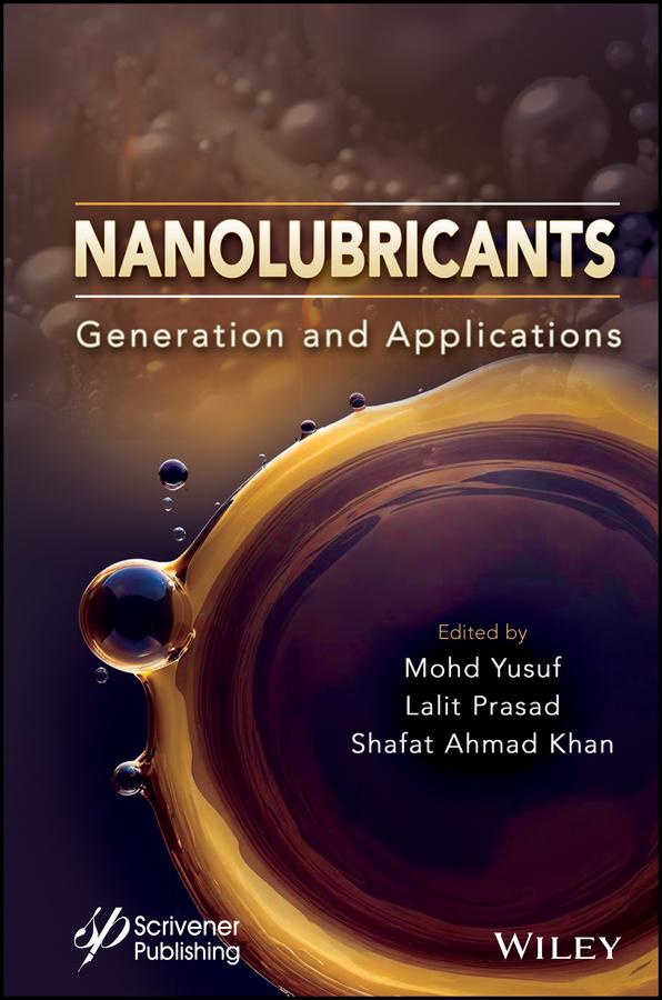 Nanolubricants by Lalit Prasad, Mohd Yusuf, Shafat Ahmad Khan