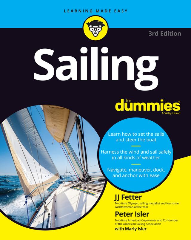 Sailing For Dummies by J. J. Fetter, Marly Isler, Peter Isler