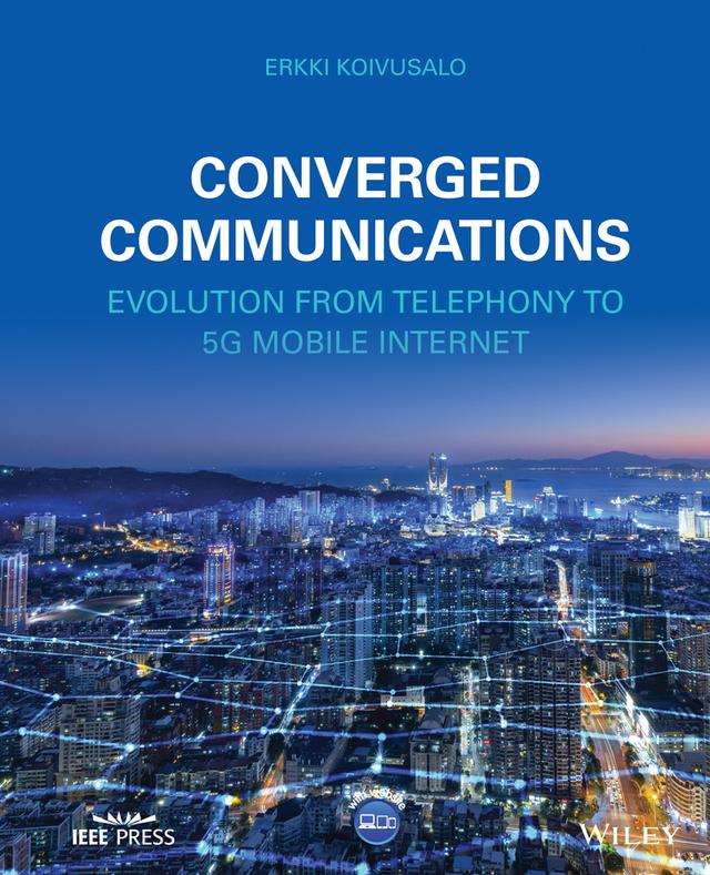 Converged Communications by Erkki Koivusalo
