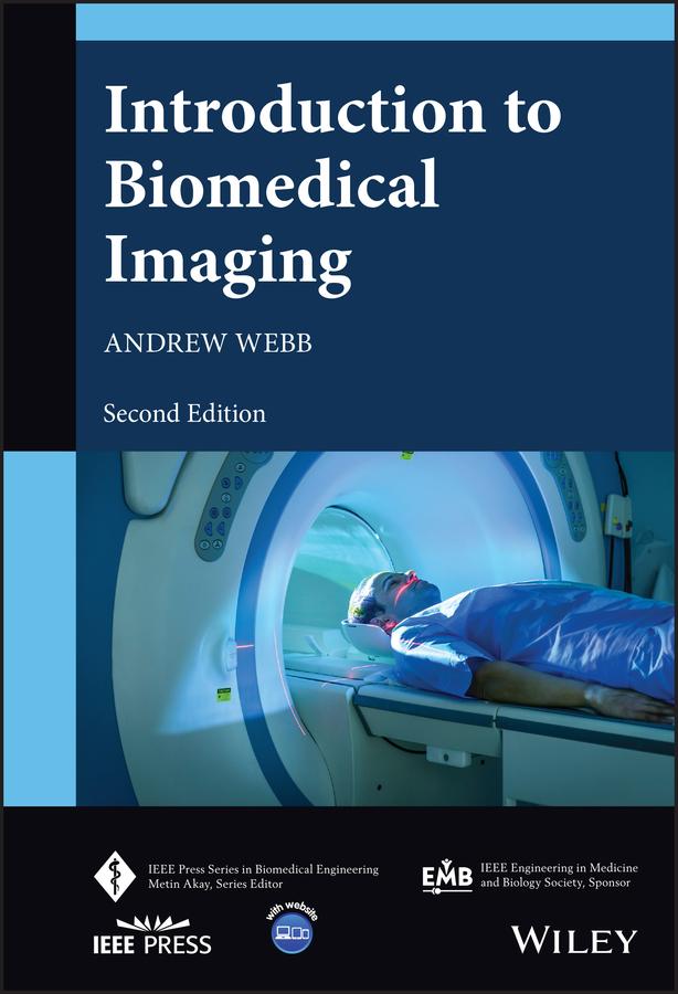 Introduction to Biomedical Imaging by Andrew Webb