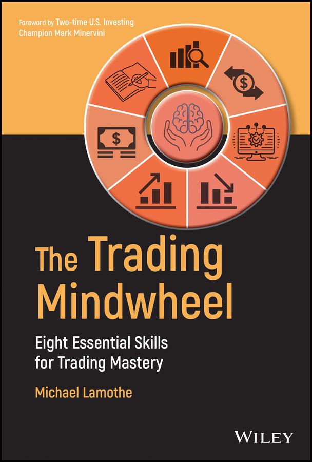 The Trading Mindwheel by Michael Lamothe