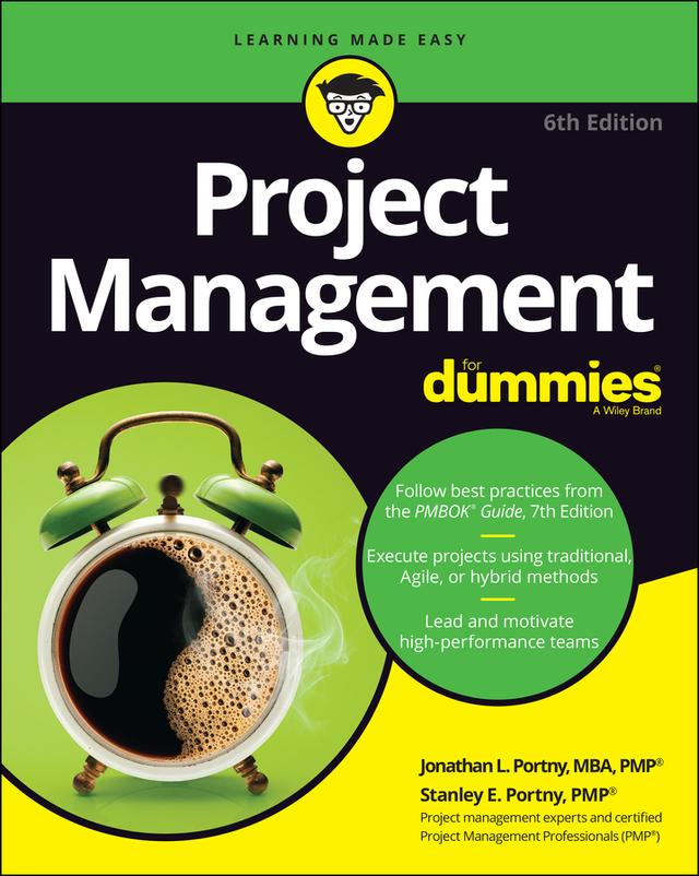 Project Management For Dummies by Jonathan L. Portny, Stanley E. Portny