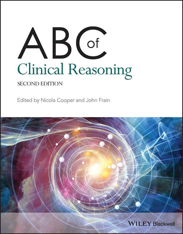 ABC of Clinical Reasoning by John Frain, Nicola Cooper