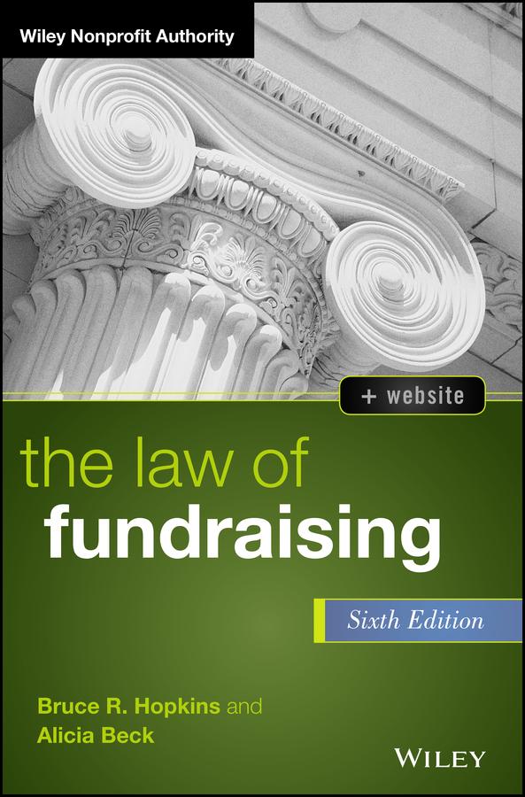 The Law of Fundraising by Alicia M. Beck, Bruce R. Hopkins