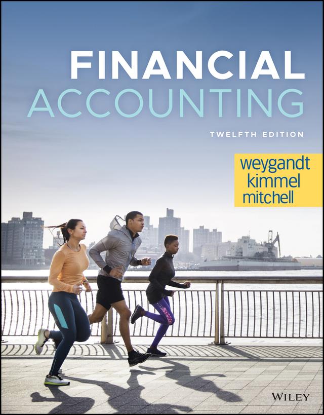 Financial Accounting by Jerry J. Weygandt, Jill E. Mitchell, Paul D. Kimmel