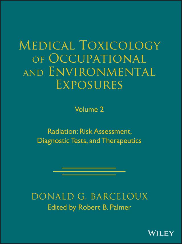 Medical Toxicology of Occupational and Environmental Exposures, Volume 2 by Donald G. Barceloux, Robert B. Palmer