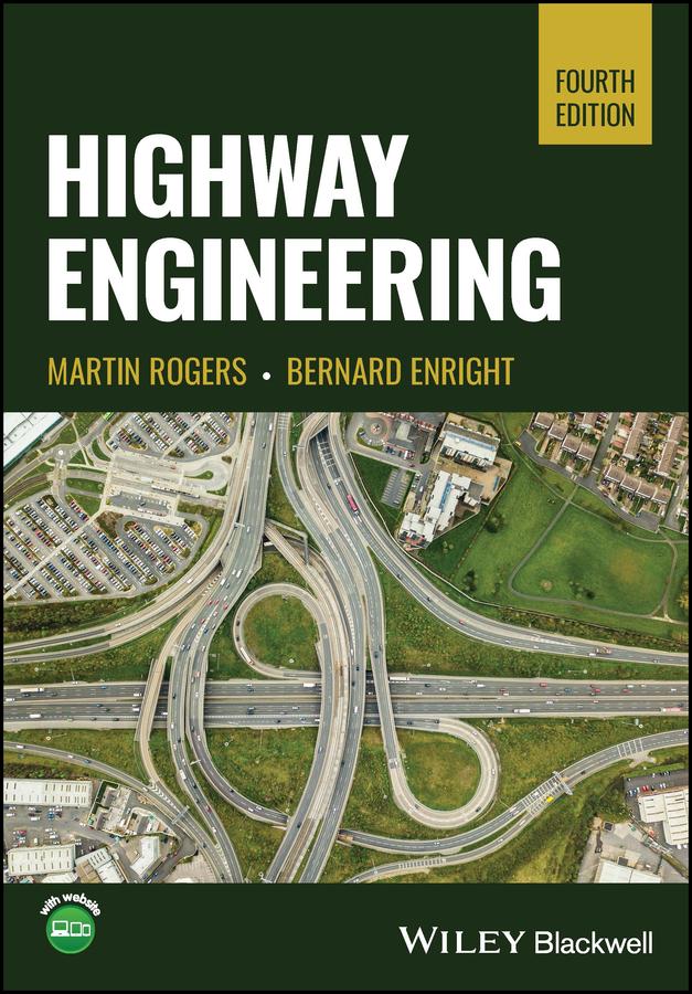 Highway Engineering by Bernard Enright, Martin Rogers