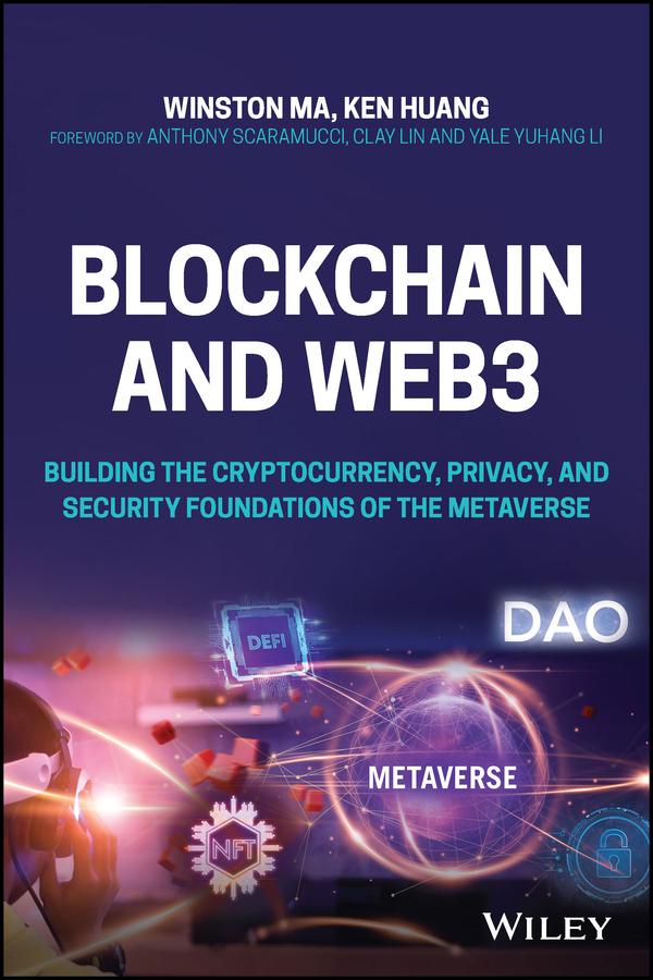Blockchain and Web3 by Ken Huang, Winston Ma