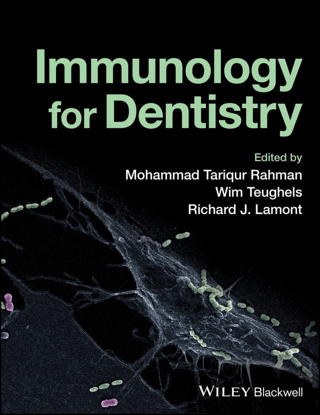 Immunology for Dentistry by Mohammad Tariqur Rahman, Richard J. Lamont, Wim Teughels