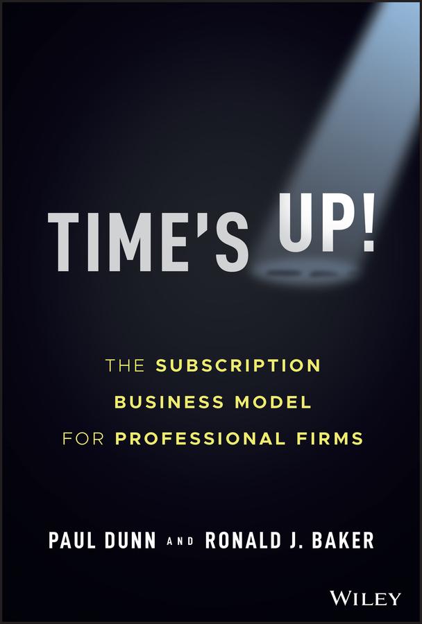 Time's Up! by Paul Dunn, Ronald J. Baker