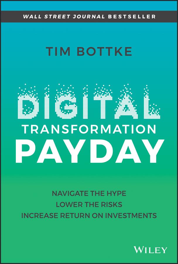 Digital Transformation Payday by Tim Bottke