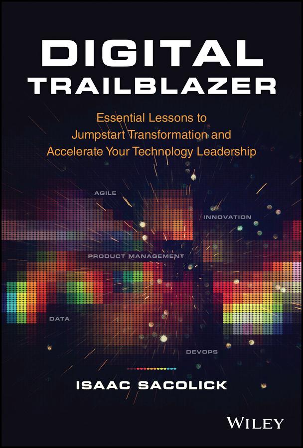 Digital Trailblazer by Isaac Sacolick
