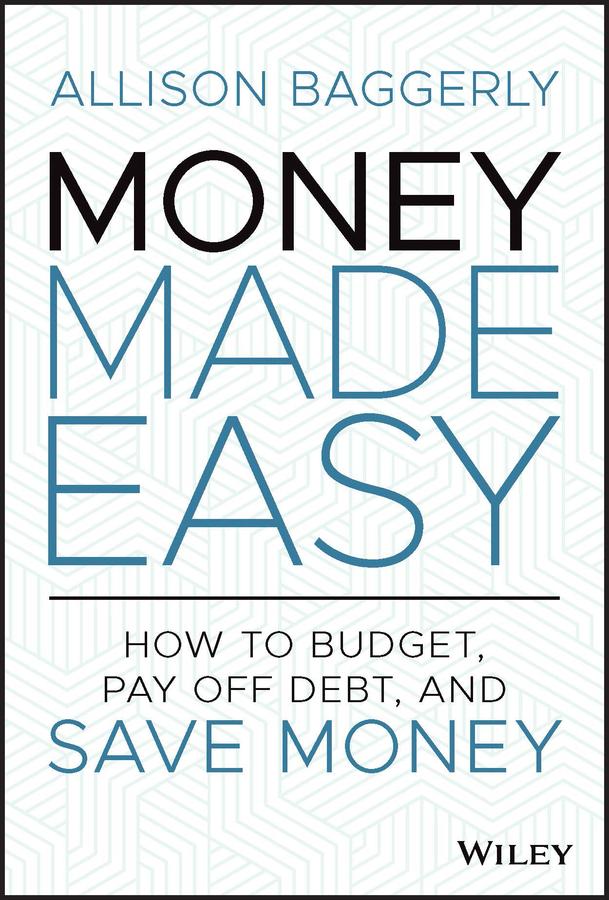 Money Made Easy by Allison Baggerly
