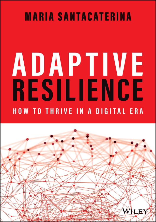 Adaptive Resilience by Maria Santacaterina