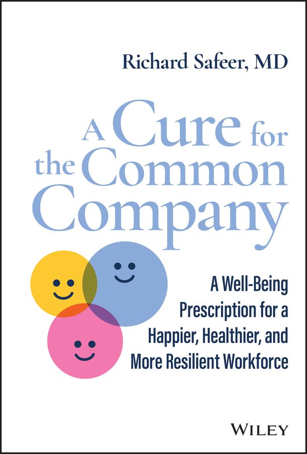 A Cure for the Common Company by Richard Safeer