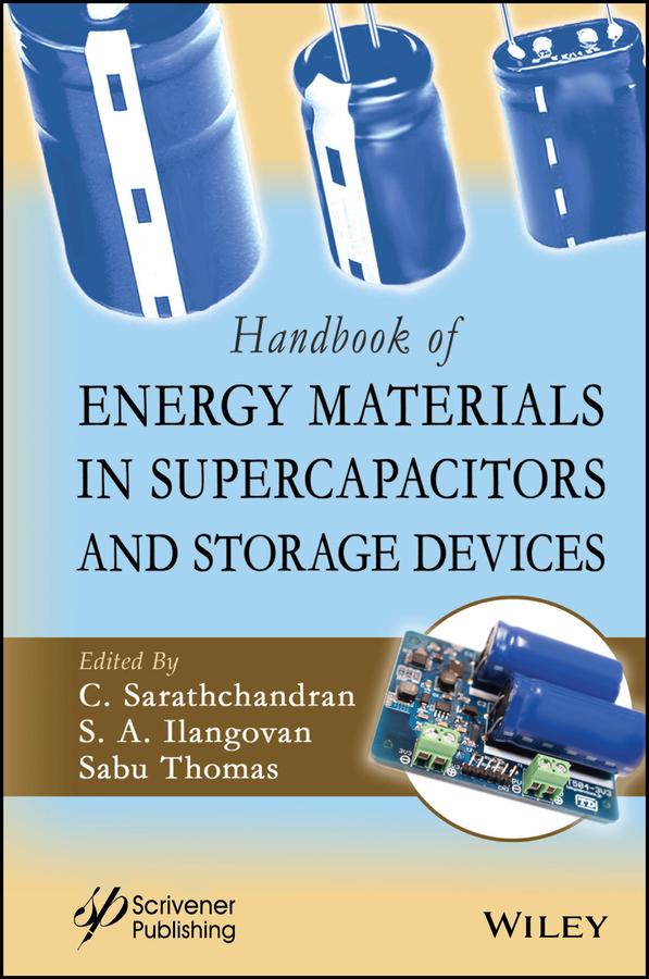 Handbook of Energy Materials in Supercapacitors and Storage Devices by Sabu Thomas, S. A. Ilangovan, Sarathchandran C.