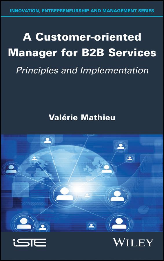 A Customer-oriented Manager for B2B Services by Valerie Mathieu