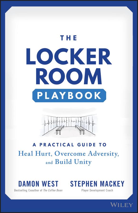The Locker Room Playbook by Damon West, Stephen Mackey