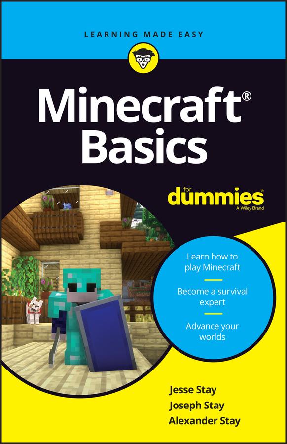 Minecraft Basics For Dummies by Alex Stay, Jesse Stay, Joseph Stay
